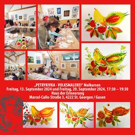Wir laden Sie herzlich zu unseren „PETRYKIVKA - VOLKSMALEREI“-Malkursen für Menschen von 6 bis 106 Jahren ein! Wann: Freitag, 13.09.2024, um 17:30               Freitag, 20.09.2024, um 17:30 Wo: Haus der Erinnerung Marcel-Callo-Straße 3, 4222 St. Ge